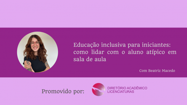 Imagem do evento Minicurso Educação inclusiva para iniciantes: como lidar com o aluno atípico em sala de aula