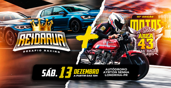 Imagem do evento EVENTO ÁREA 43 MOTOS + REI DA RUA - 13 DEZEMBRO