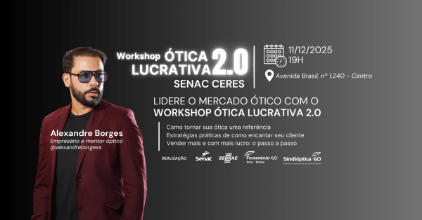 Imagem do evento SENAC CERES - Workshop Ótica Lucrativa 2.0