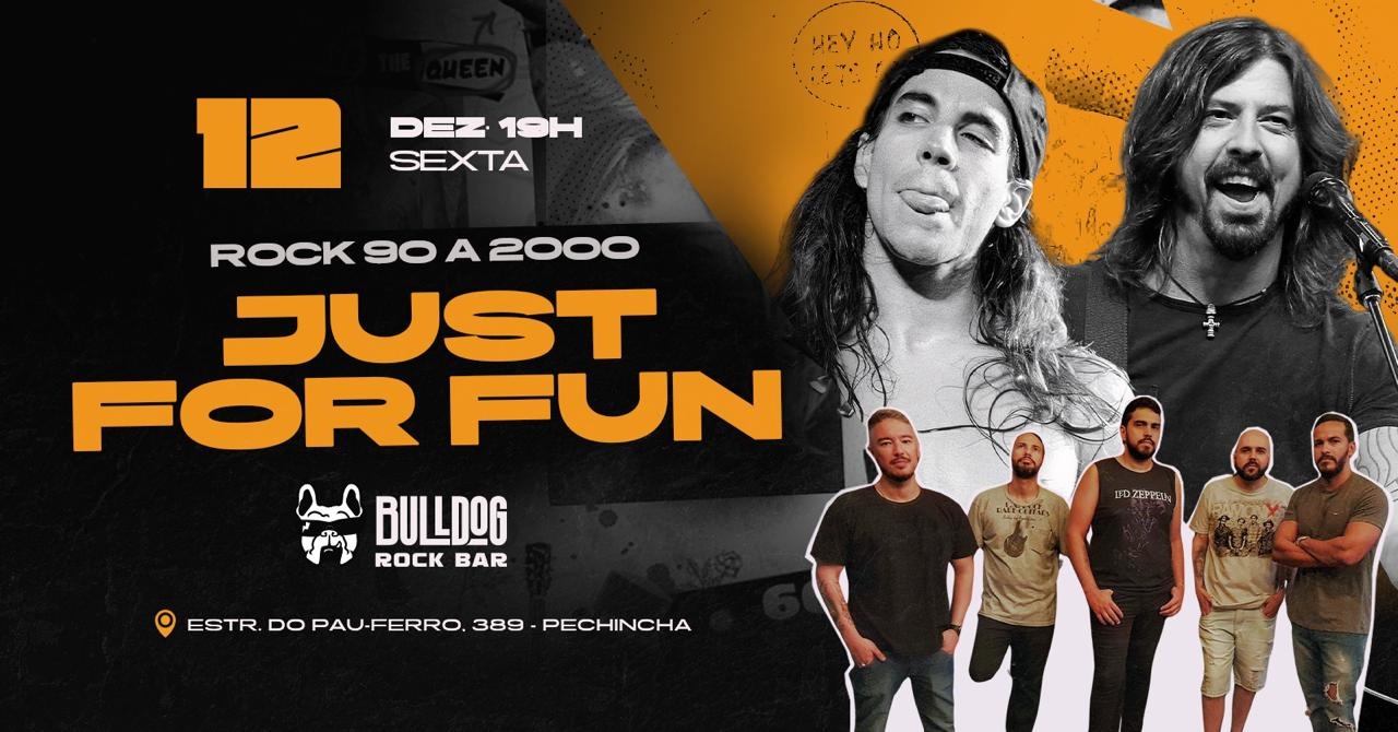 12 de Dezembro - O MELHOR DO ROCK NACIONAL E INTERNACIONAL COM A JUST FOR FUN