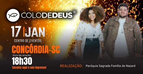 Imagem do evento SHOW COLO DE DEUS - PAROQUIA SAGRADA FAMILIA DE NAZARE - CONCORDIA SC