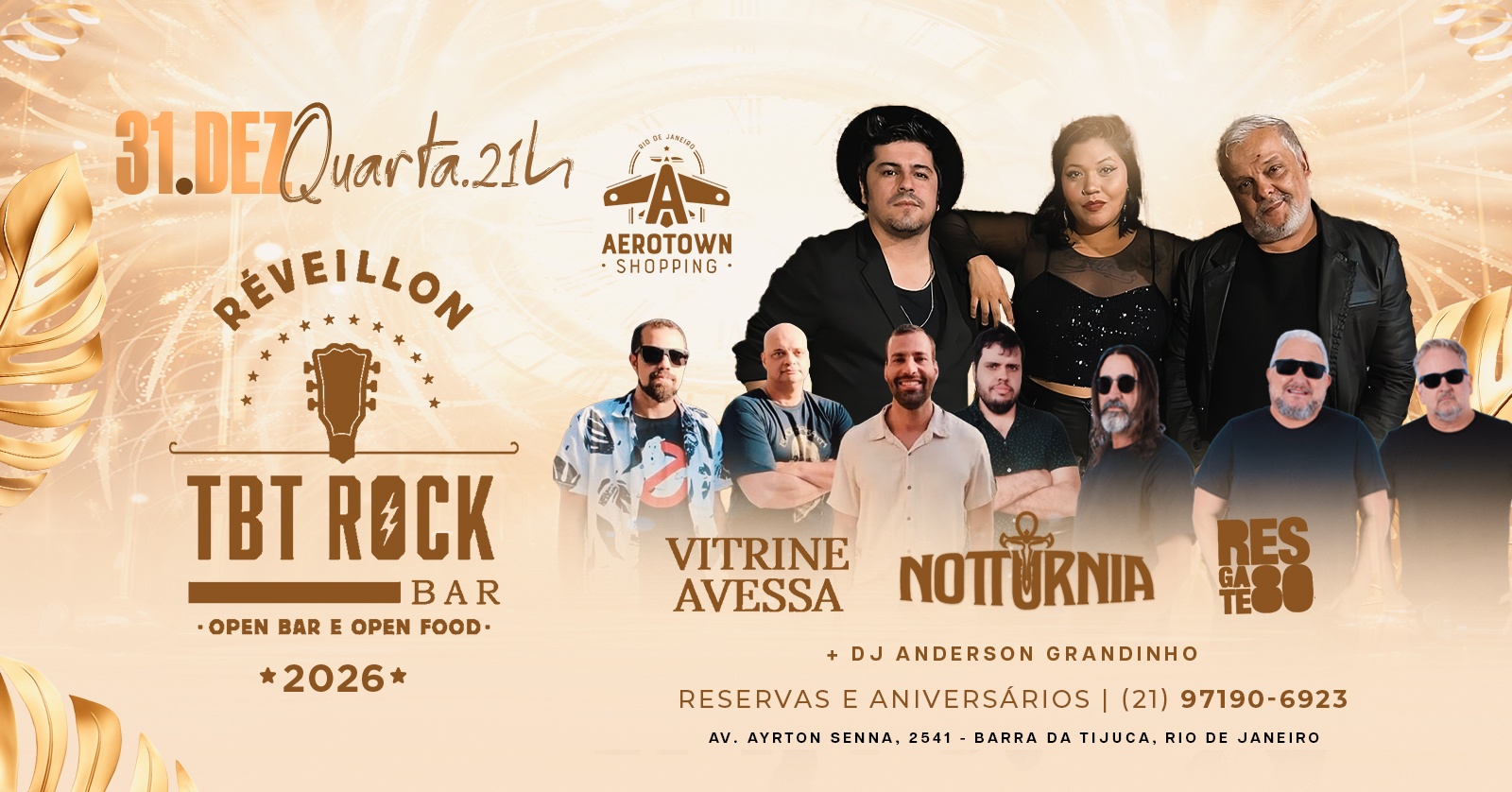 RÉVEILLON TBT ROCK BAR 2026 | NOTTURNIA | VITRINE AVESSA | RESGATE 80 | SHOPPING AEROTOWN BARRA