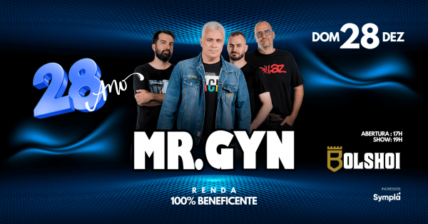 Imagem do evento MR. GYN 28 anos no Bolshoi Pub - 28/12 (DOM)