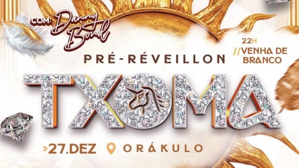 Imagem do evento Pré-Réveillon da TXOMA com Danny Bond @ORAKULO CHOPPERIA