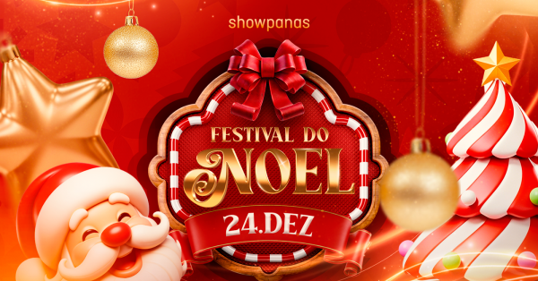 Imagem do evento FESTIVAL DO NOEL SHOWPANAS