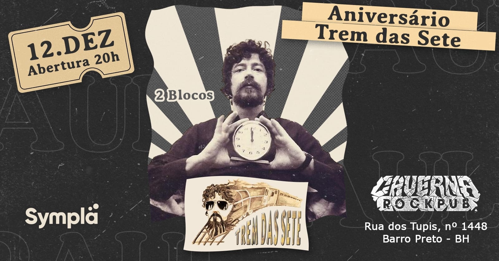 12/12 - Aniversário de 27 anos da banda Trem das Sete (Raul Seixas): Show especial de 2 blocos