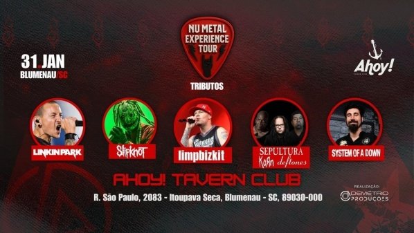 Imagem do evento [RESERVAS DE MESA] NU METAL EXPERIENCE TOUR no Ahoy! Tavern Club