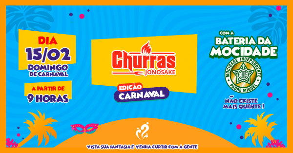 Imagem do evento Churras Jonosake - edição de Carnaval