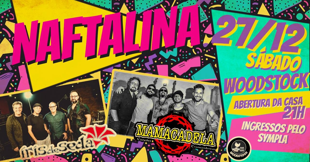 NAFTALINA - show com Íris de Seda e Mamacadela