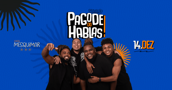 Imagem do evento GRAVAÇÃO - PAGODE DO HABLAS