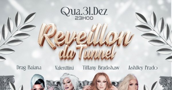 Imagem do evento REVEILLON TUNNEL 31/12 QUARTA
