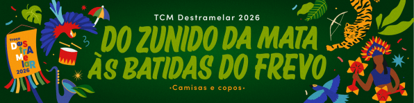 Imagem do evento TCM DESTRAMELAR - DO ZUNIDO DA MATA ÀS BATIDAS DO FREVO