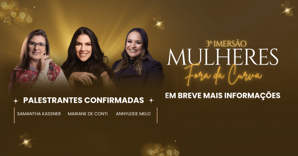 Imagem do evento Imersão Mulheres Fora da Curva - 3ª Edição