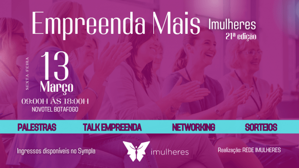 Imagem do evento EMPREENDA MAIS Imulheres - 13 de março 2026