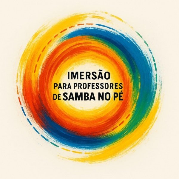 Imagem do evento Imersão para Professores de Samba no Pé