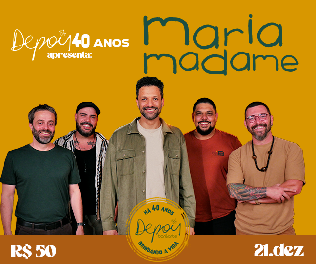 Banda Mariamadame (Aniversário de 40 Anos do depois Bar) em Sorocaba
