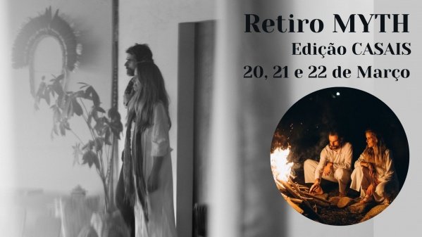 Imagem do evento SOUL.ME APRESENTA: RETIRO MYTH - 20, 21 E 22 DE MARÇO