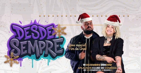 Imagem do evento Desde Sempre - Especial Fim de Ano
