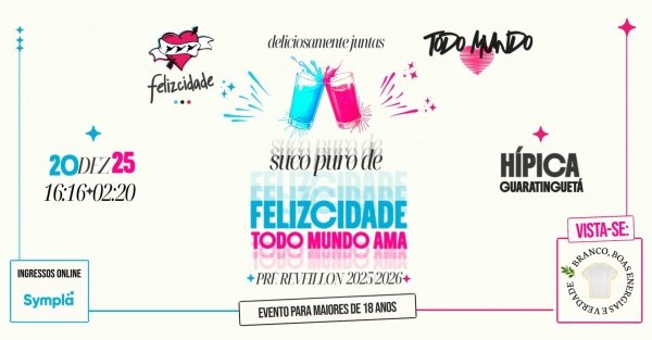 Imagem do evento FELIZCIDADE TODO MUNDO AMA - PRÉ-REVEILLON 20/12