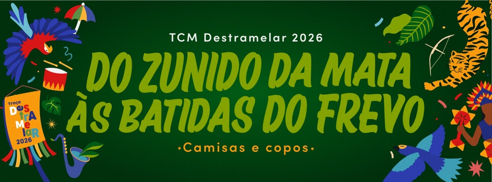 TCM DESTRAMELAR - DO ZUNIDO DA MATA ÀS BATIDAS DO FREVO - Recife, PE