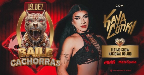 Imagem do evento BAILE DAS CACHORRAS com KAYA CONKY