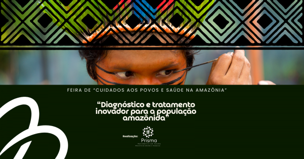 Imagem do evento Feira de Cuidados aos povos e Saúde na Amazônia