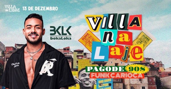Imagem do evento VILLA NA LAJE - COM BOKA LOKA