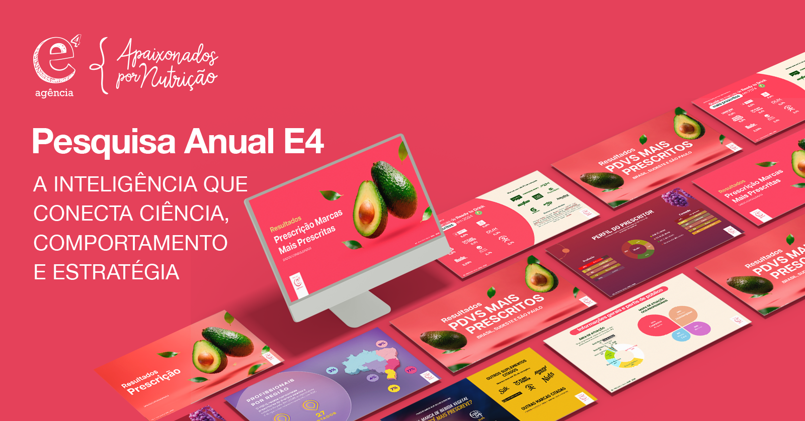 E4 AGÊNCIA | Pesquisa Anual Prescrição &amp;Mercado - 11ª Edição (2025/2026)