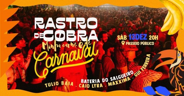 Imagem do evento Rastro de Cobra :: Minha carne é de carnaval :: Bateria do Salgueiro - Passeio Público