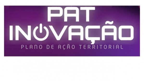 Imagem do evento Lançamento do PAT ( Plano de Ação Territorial )  Inovação