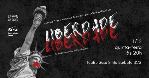 Imagem do evento LIBERDADE LIBERDADE