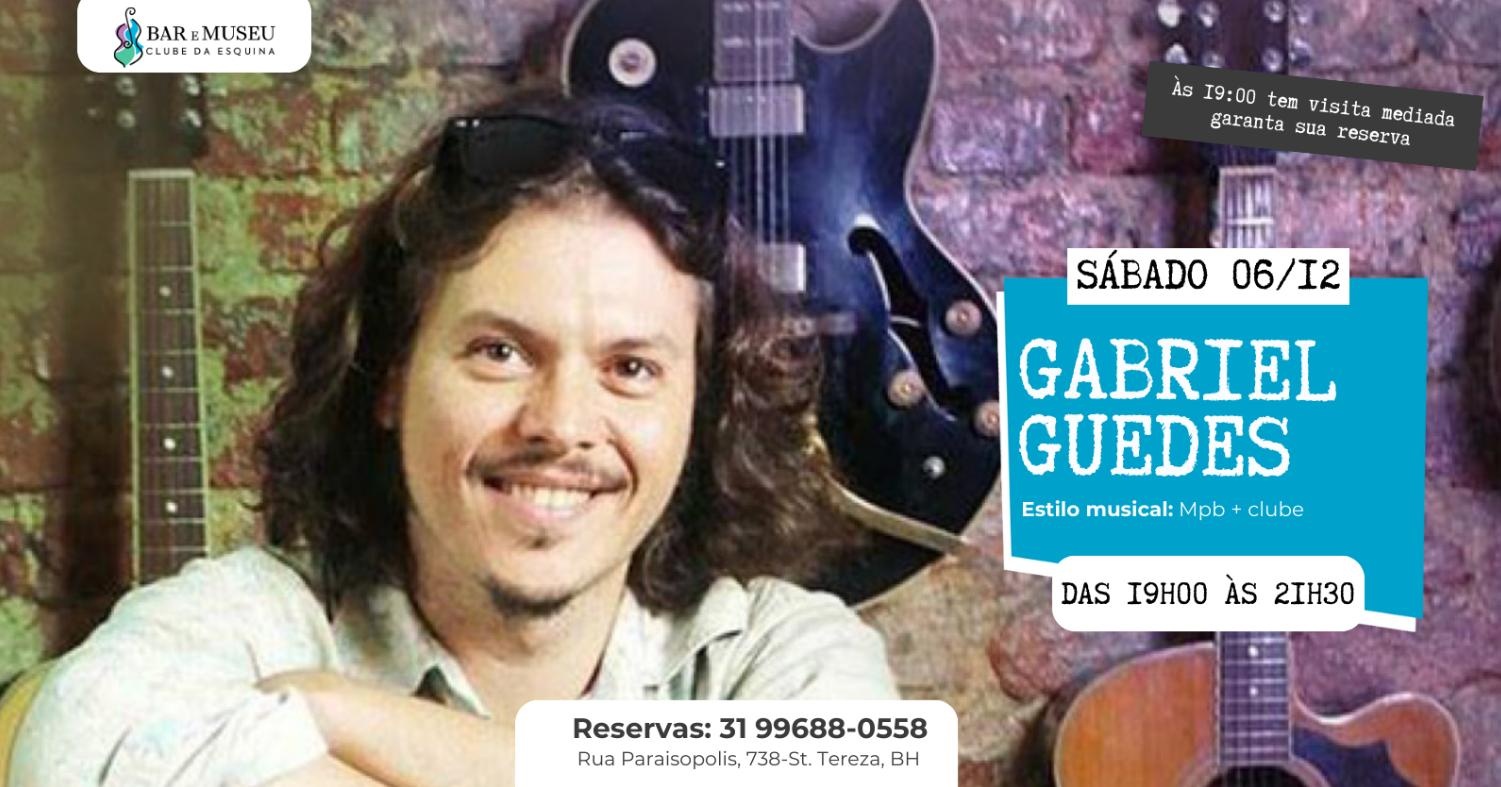 Agenda de Shows 2 Gabriel Guedes - Os maiores sucessos do Clube da Esquina e da MPB