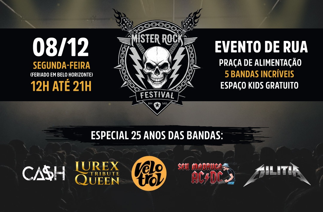 08.12 - Mister Rock Festival - Especial 25 anos - Evento de rua: Lurex, Velotrol, Seu Madruga e mais