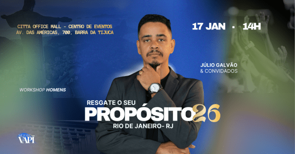 Imagem do evento RESGATE SEU PROPÓSITO - WORKSHOP VAPI 2026