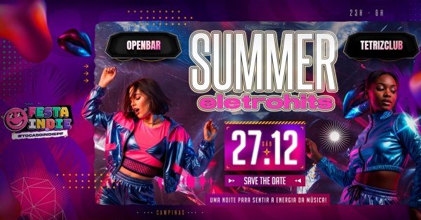 Imagem do evento FESTA INDIE - SUMMER ELETRO HITS - ULTIMO OPENBAR DO ANO