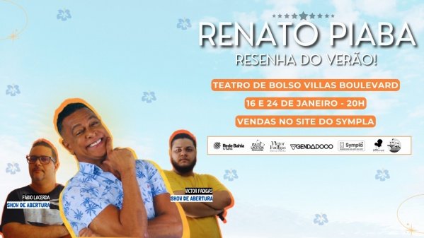 Imagem do evento RENATO PIABA em RESENHA DE VERÃO - HUMOR e STAND UP COMEDY - SEM TAXAS