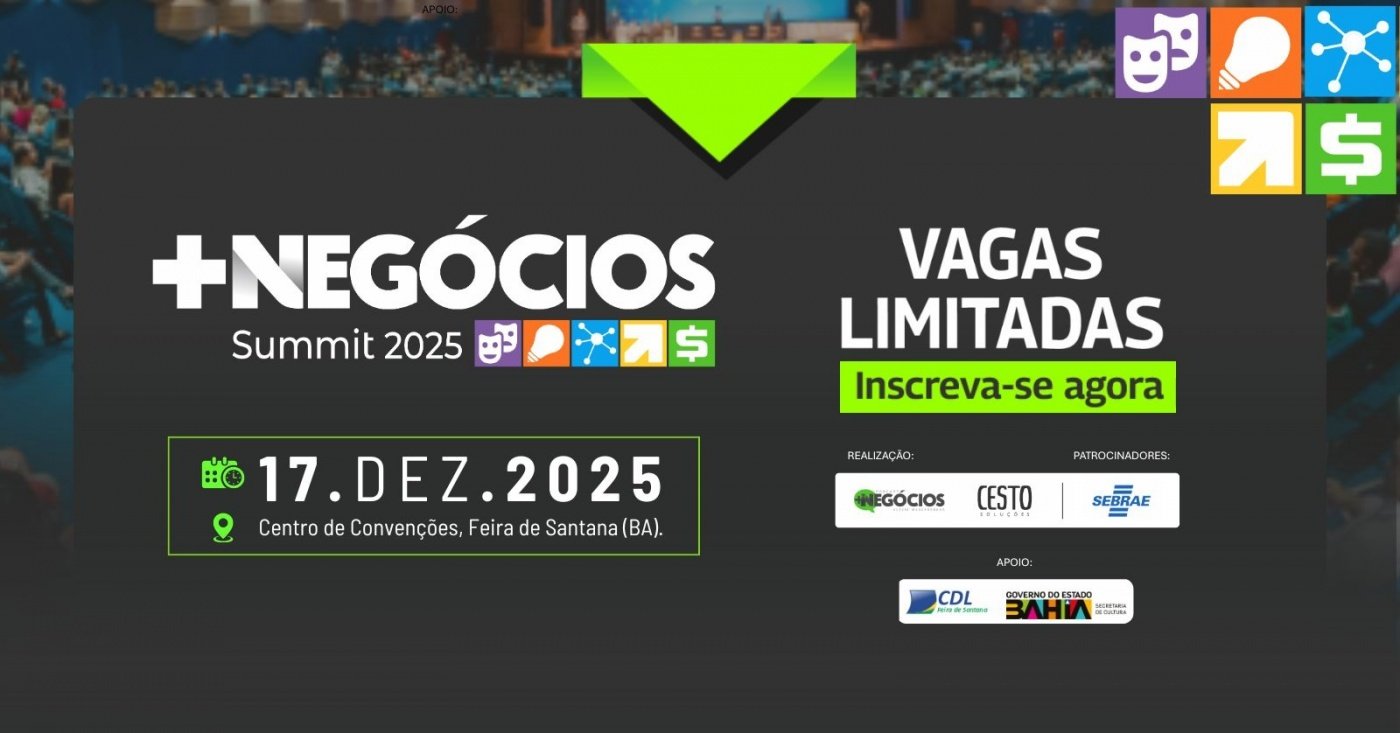 +Negócios Summit 2025 em Feira de Santana - Sympla