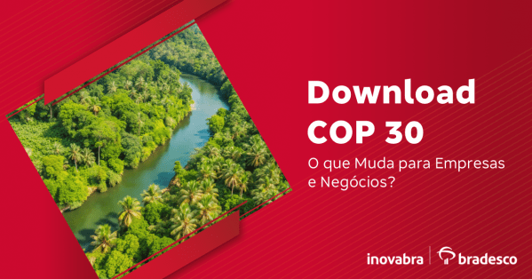 Imagem do evento Download COP 30 - O que Muda para Empresas e Negócios?