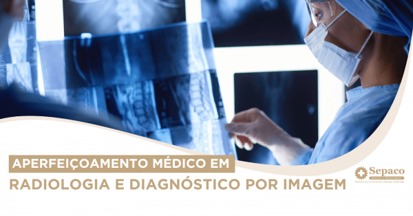 Imagem do evento PROCESSO SELETIVO: APERFEIÇOAMENTO MÉDICO EM RADIOLOGIA E DIAGNÓSTICO POR IMAGEM 2026