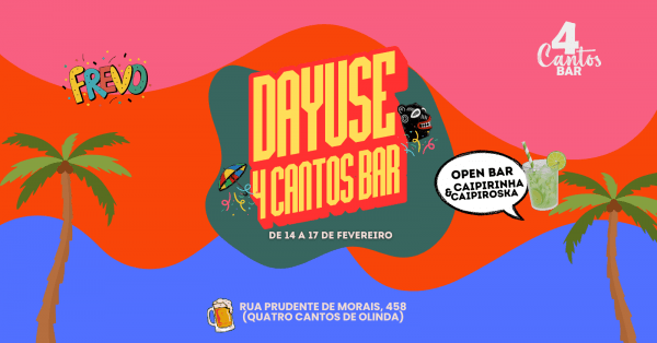 Imagem do evento DAY USE 4 CANTOS BAR - OLINDA 2026