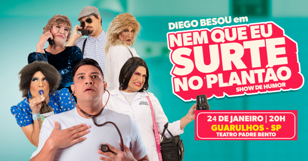 Imagem do evento DIEGO BESOU - NEM QUE EU SURTE NO PLANTÃO