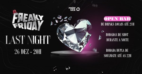 Imagem do evento Freaky Friday Last Night | 26/12  Major Lock