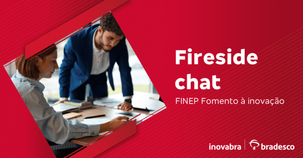 Imagem do evento Fireside chat | FINEP Fomento à inovação