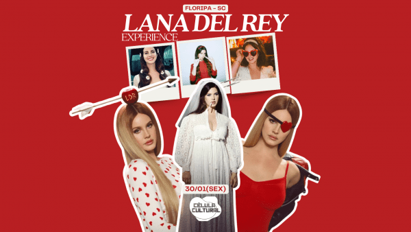 Imagem do evento LANA DEL REY EXPERIENCE | FLORIPA - SC