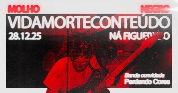 Imagem do evento Molho Negro (show de lançamento do albúm VIDAMORTECONTEÚDO) + Perdendo Cores