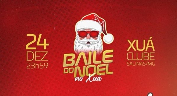 Imagem do evento BAILE DO NOEL NO XUÁ