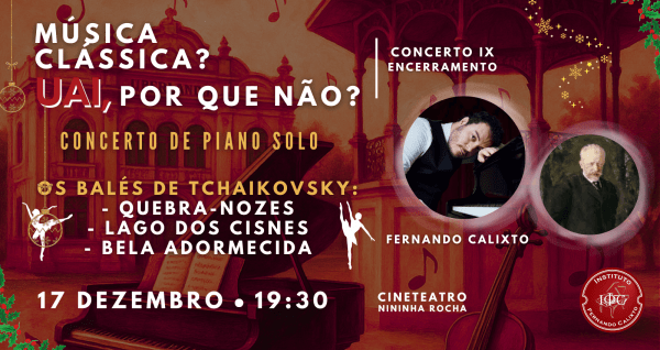Imagem do evento Música Clássica? Uai, e por que não? Concerto de Piano Solo: Os Balés de Tchaikovsky