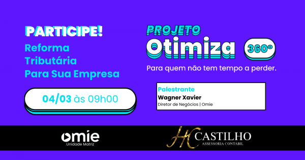 Imagem do evento OTIMIZA 360° CASTILHO ASSESSORIA CONTÁBIL | REFORMA TRIBUTÁRIA | CAMPO GRANDE - MS