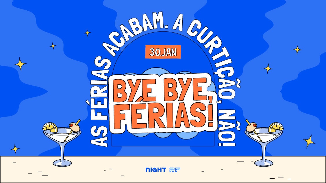 Bye Bye Férias - Belo Horizonte, MG