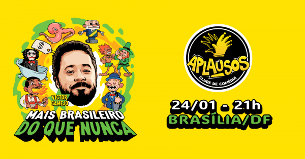 Imagem do evento Victor Camejo em MAIS BRASILEIRO DO QUE NUNCA - Comédia stand-up em Brasília